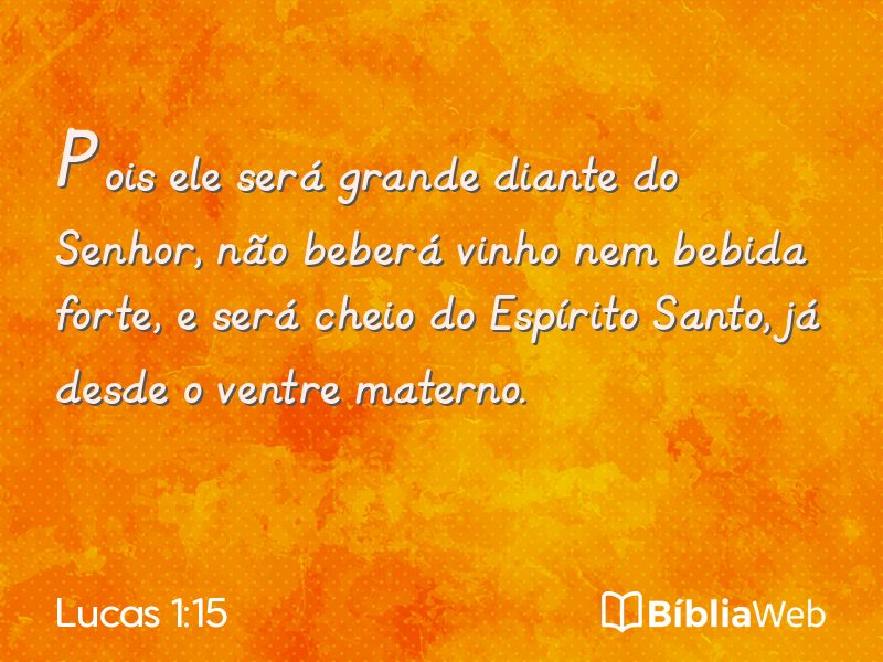 Lucas 1:15 em imagem para compartilhar