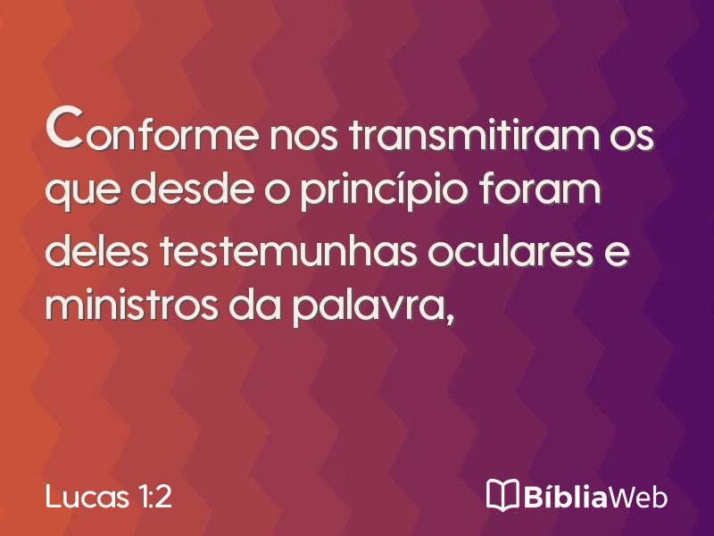 Lucas 1:2 em imagem para compartilhar