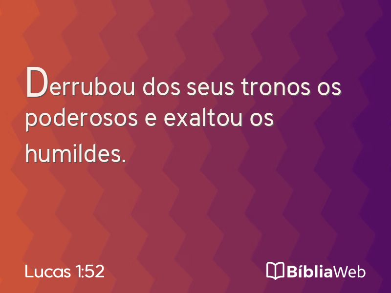 Lucas 1:52 em imagem para compartilhar