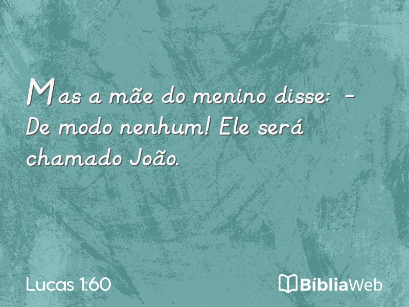 Lucas 1:60 em imagem para compartilhar