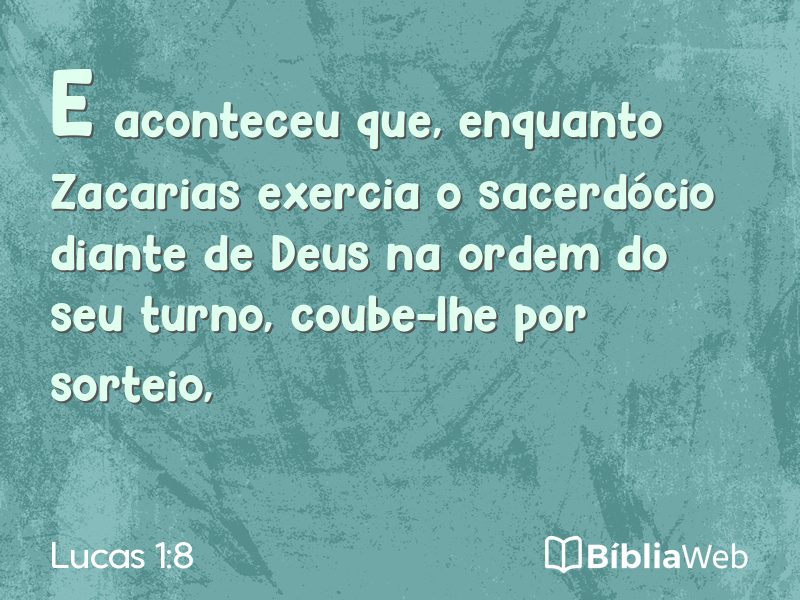 Lucas 1:8 em imagem para compartilhar