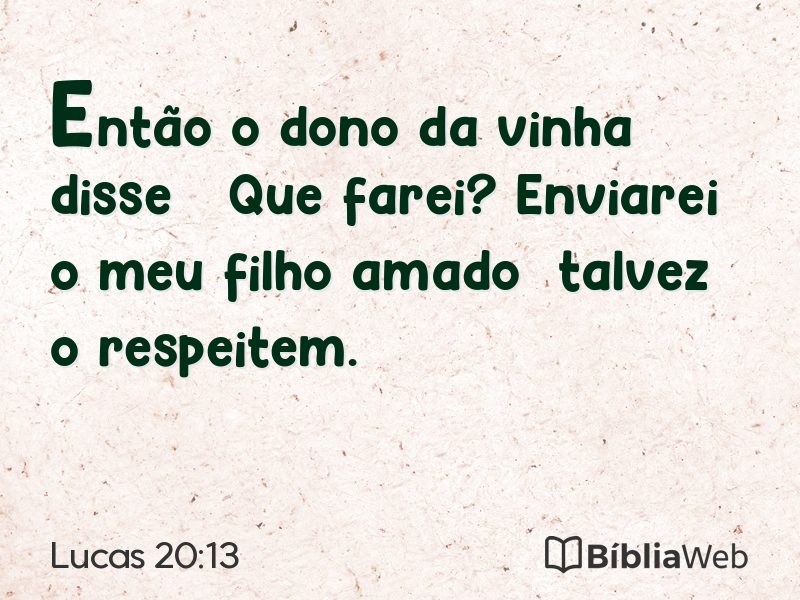Lucas 20:13 em imagem para compartilhar