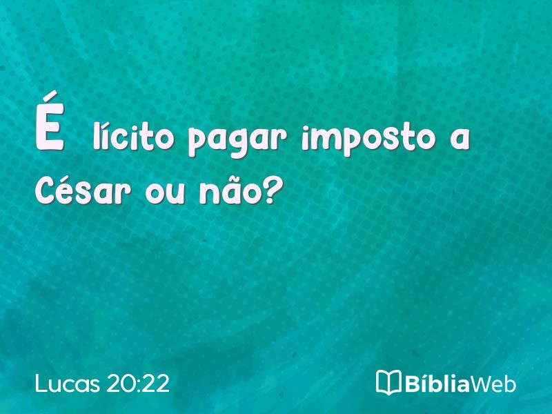 Lucas 20:22 em imagem para compartilhar