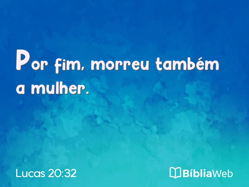 Lucas 20:32 em imagem para compartilhar