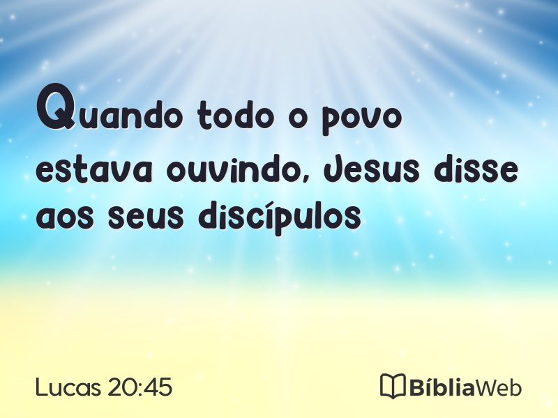 Lucas 20:45 em imagem para compartilhar