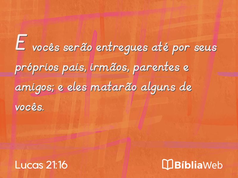 Lucas 21:16 em imagem para compartilhar