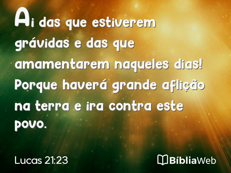 Lucas 21:23 em imagem para compartilhar