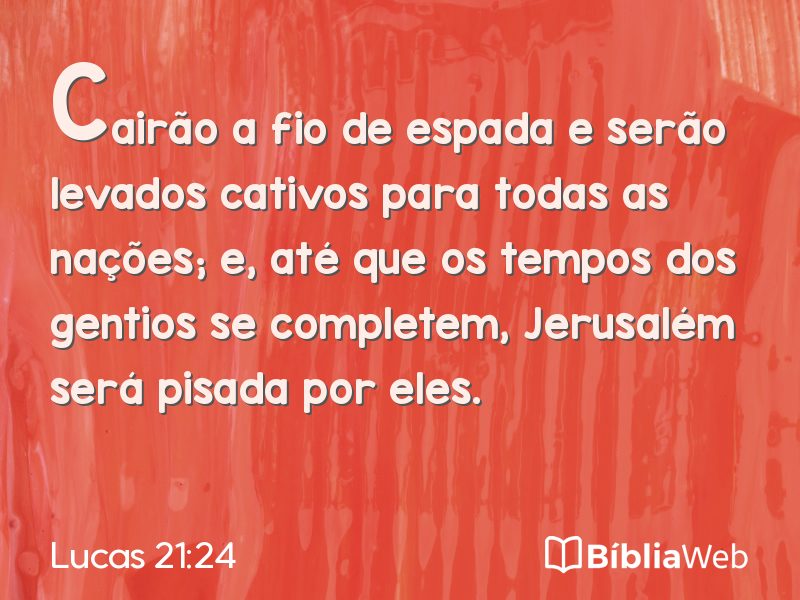 Lucas 21:24 em imagem para compartilhar