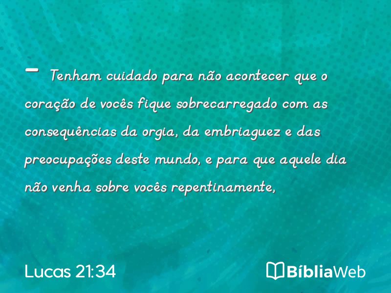 Lucas 21:34 em imagem para compartilhar