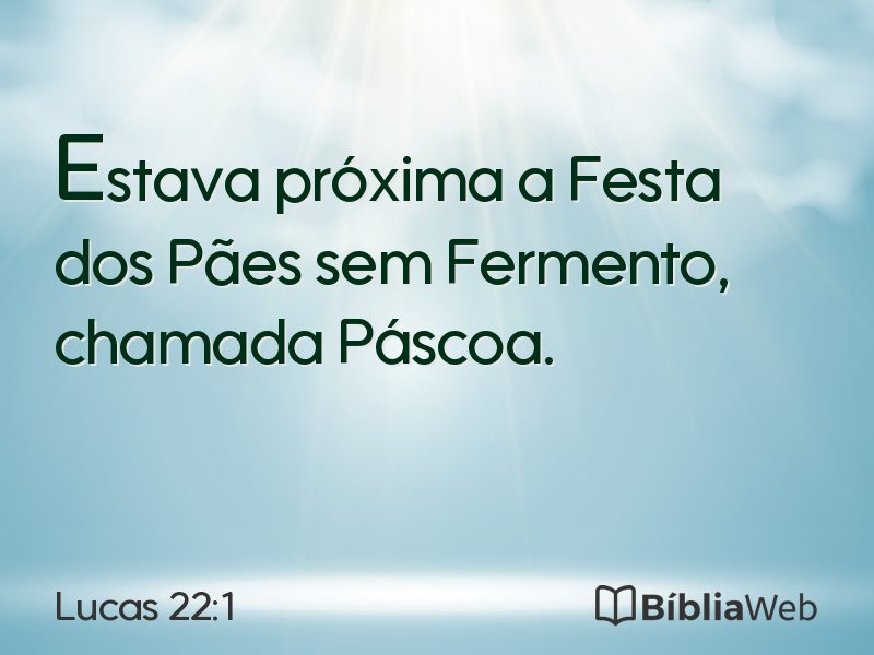 Lucas 22:1 em imagem para compartilhar