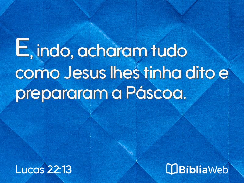 Lucas 22:13 em imagem para compartilhar