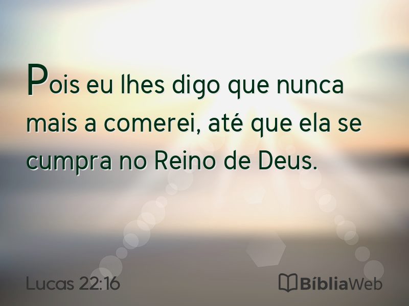 Lucas 22:16 em imagem para compartilhar