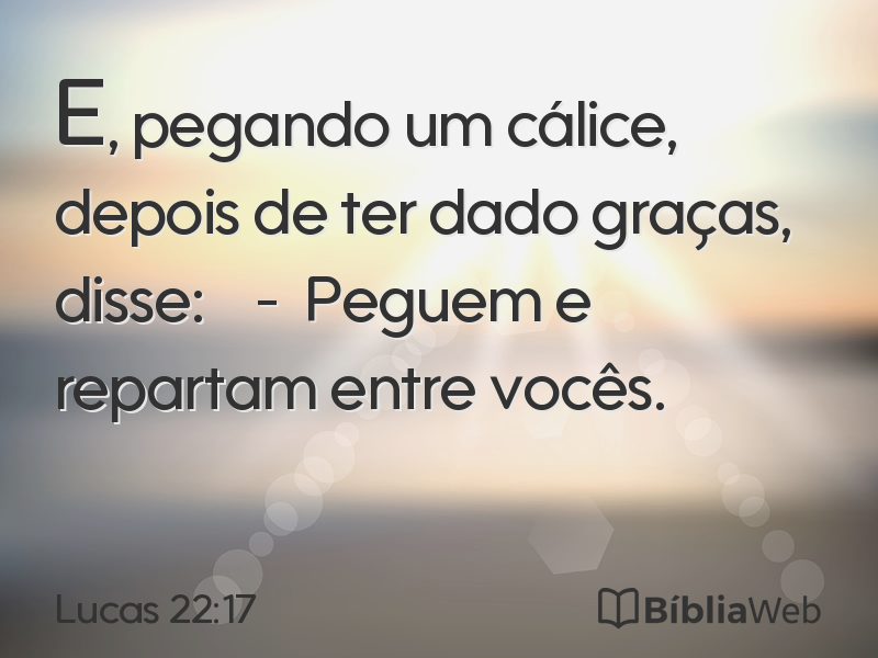 Lucas 22:17 em imagem para compartilhar