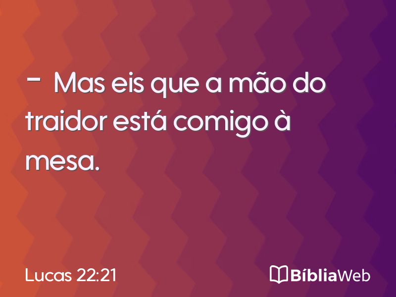 Lucas 22:21 em imagem para compartilhar