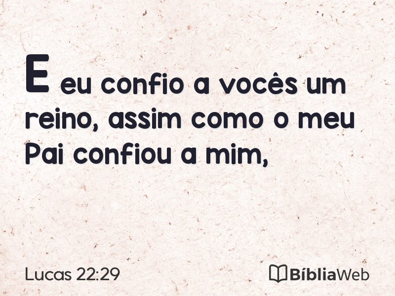 Lucas 22:29 em imagem para compartilhar