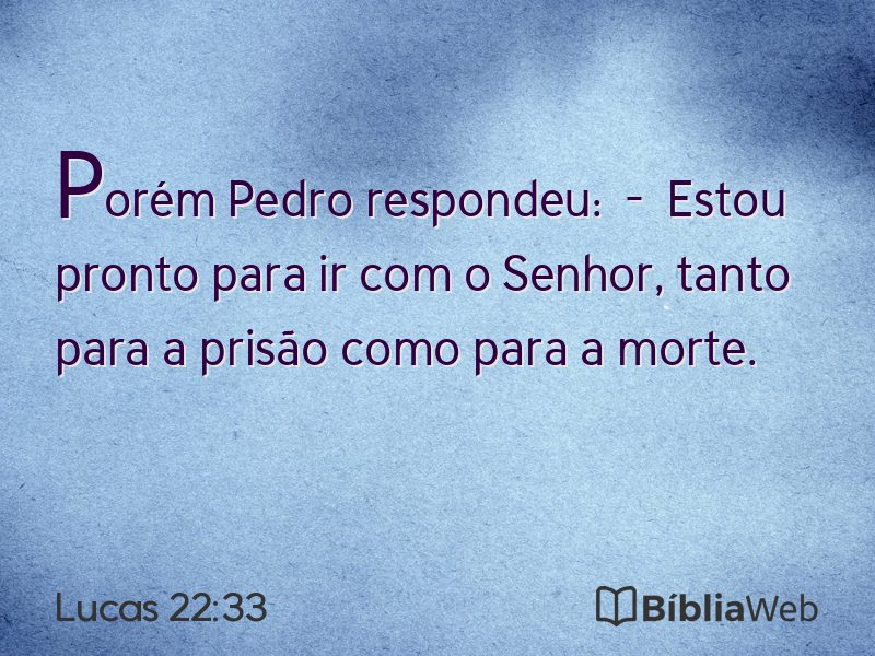 Lucas 22:33 em imagem para compartilhar