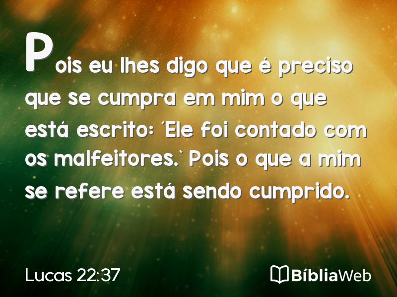 Lucas 22:37 em imagem para compartilhar