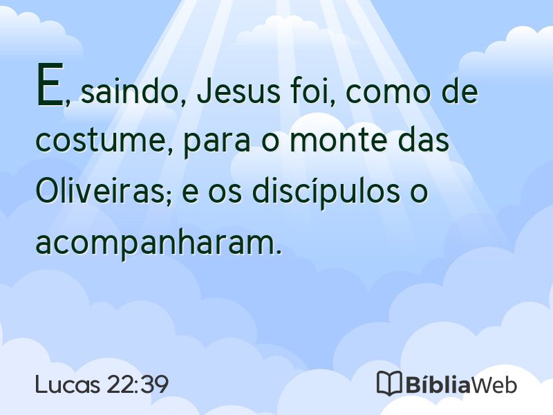 Lucas 22:39 em imagem para compartilhar