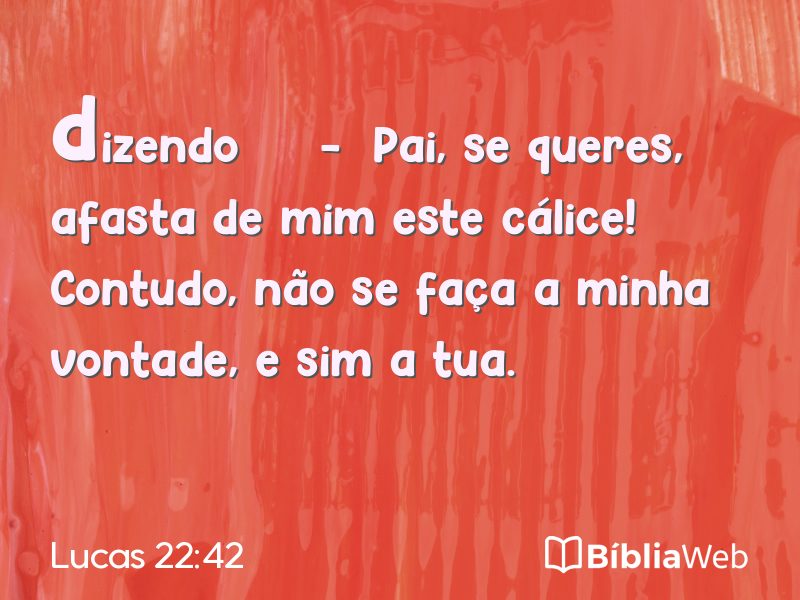 Lucas 22:42 em imagem para compartilhar