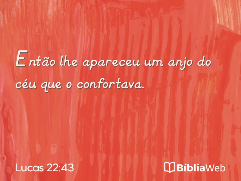 Lucas 22:43 em imagem para compartilhar