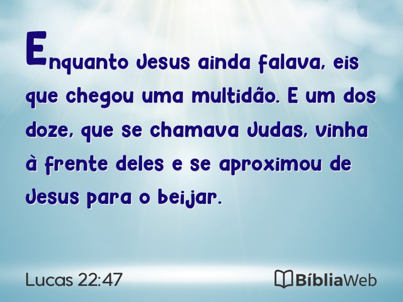 Lucas 22:47 em imagem para compartilhar