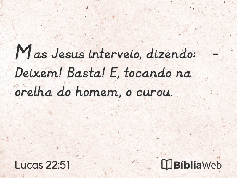 Lucas 22:51 em imagem para compartilhar