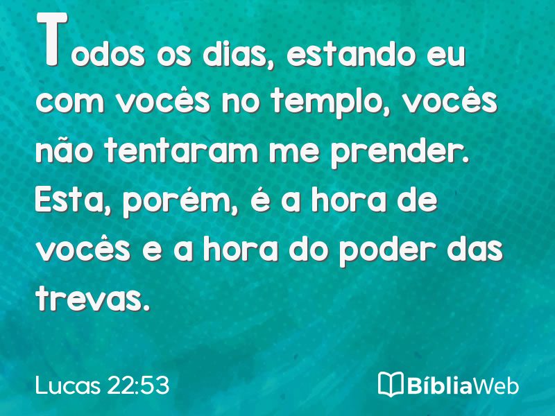 Lucas 22:53 em imagem para compartilhar
