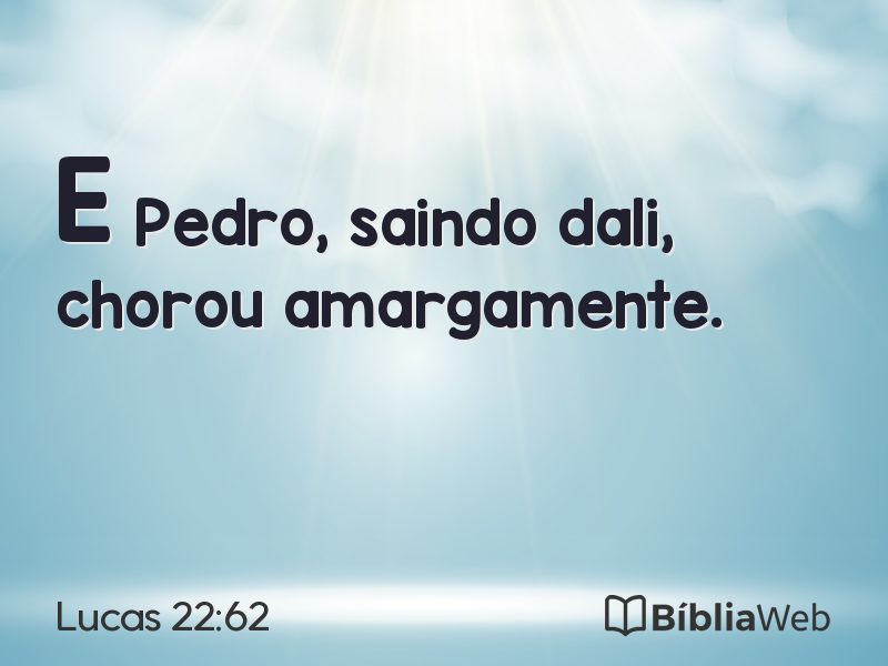 Lucas 22:62 em imagem para compartilhar