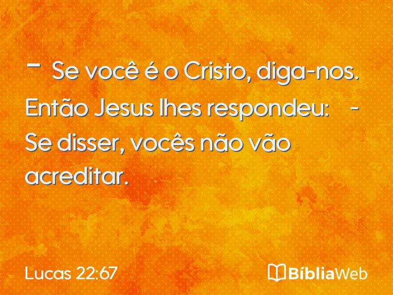 Lucas 22:67 em imagem para compartilhar