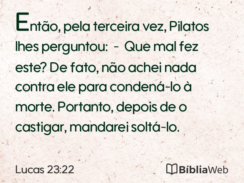 Lucas 23:22 em imagem para compartilhar