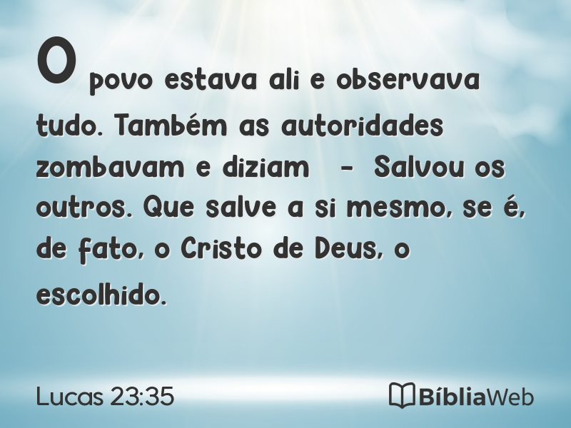 Lucas 23:35 em imagem para compartilhar