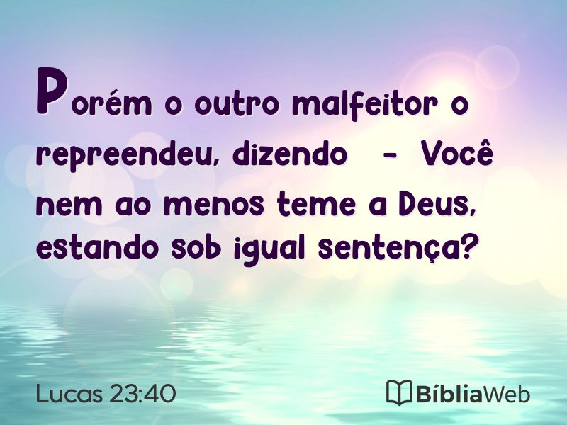Lucas 23:40 em imagem para compartilhar