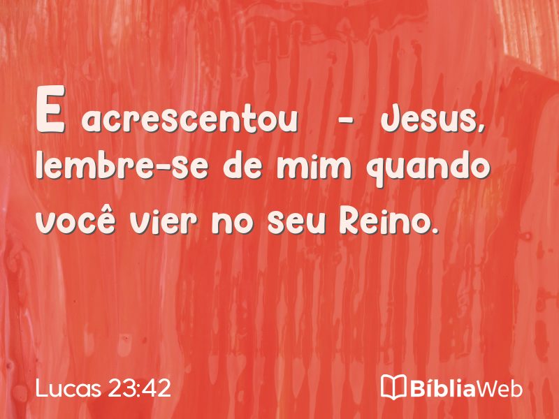 Lucas 23:42 em imagem para compartilhar