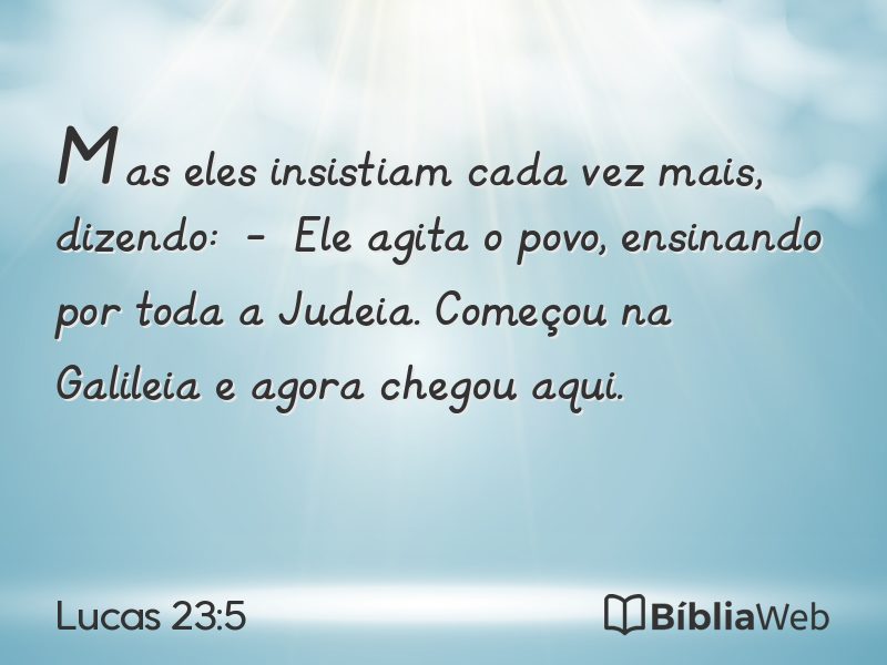 Lucas 23:5 em imagem para compartilhar