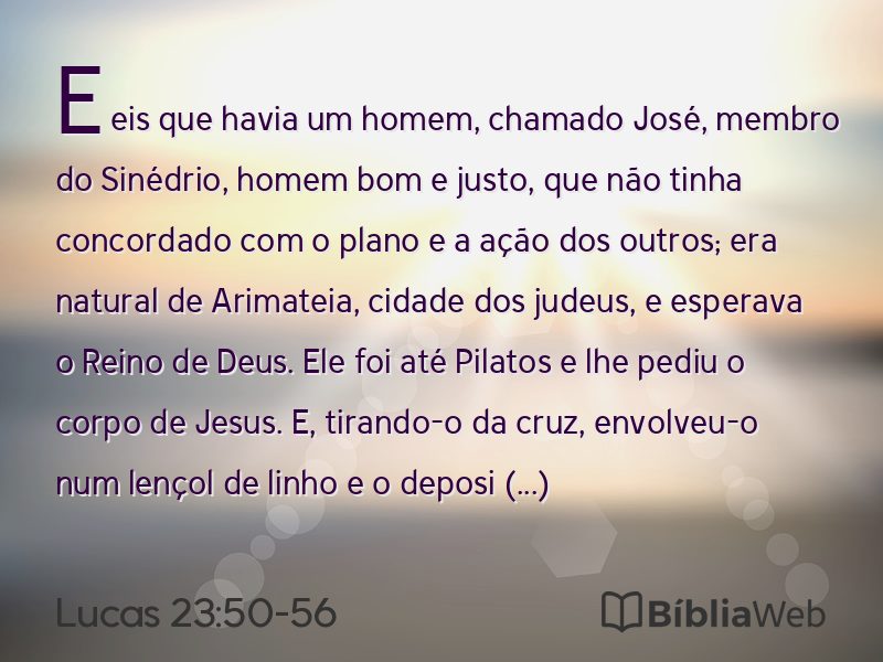 Lucas 23:50-56 em imagem para compartilhar