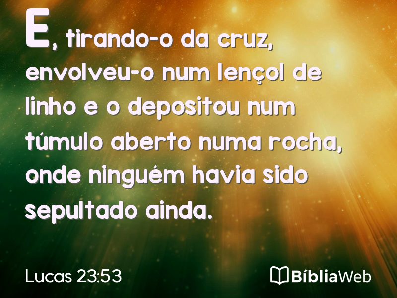 Lucas 23:53 em imagem para compartilhar