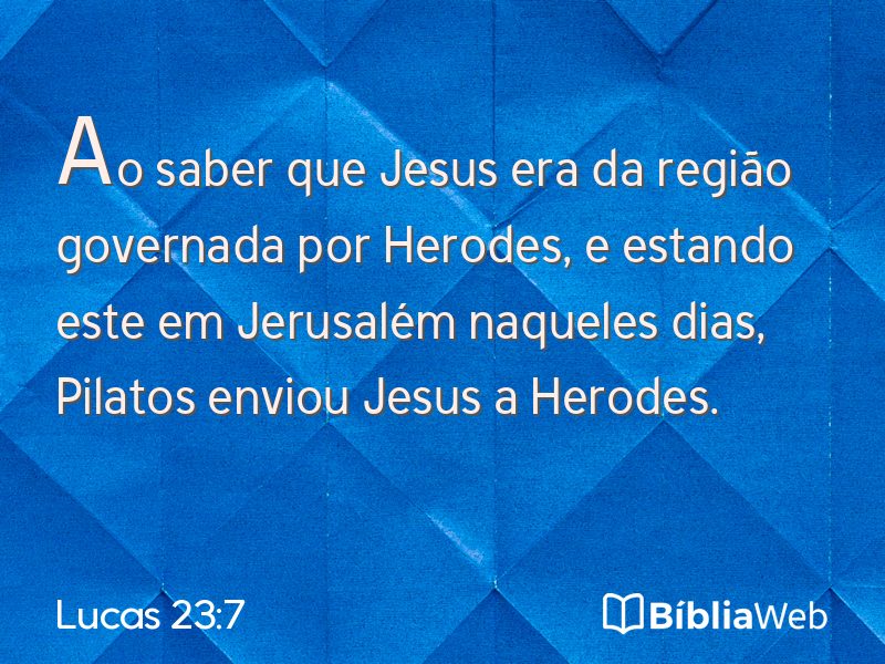 Lucas 23:7 em imagem para compartilhar