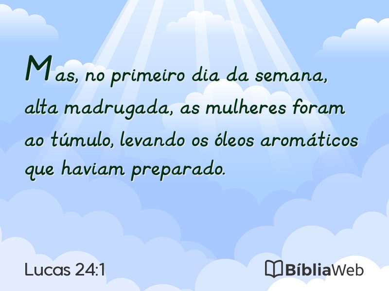 Lucas 24:1 em imagem para compartilhar