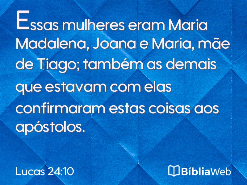 Lucas 24:10 em imagem para compartilhar