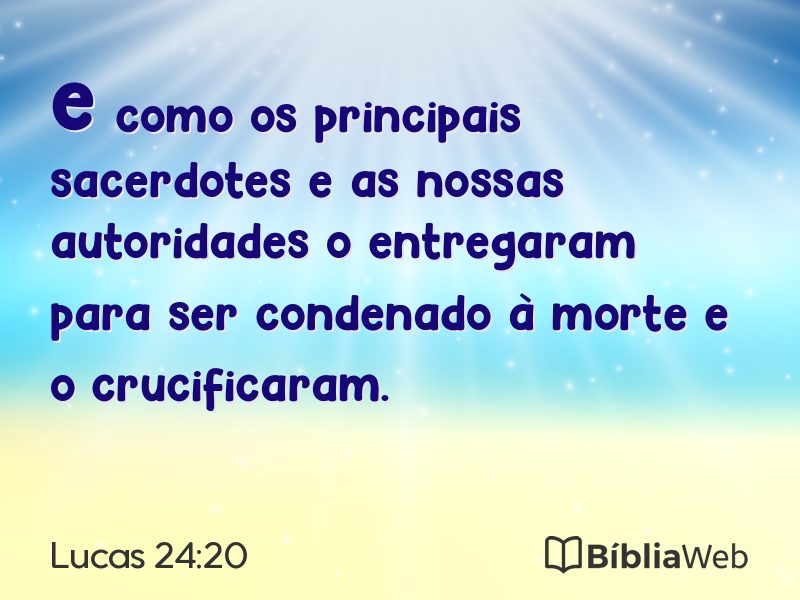 Lucas 24:20 em imagem para compartilhar