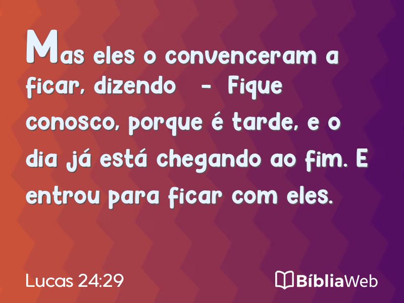 Lucas 24:29 em imagem para compartilhar