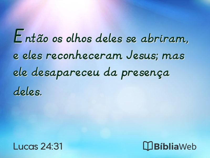 Lucas 24:31 em imagem para compartilhar