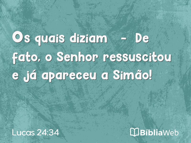 Lucas 24:34 em imagem para compartilhar