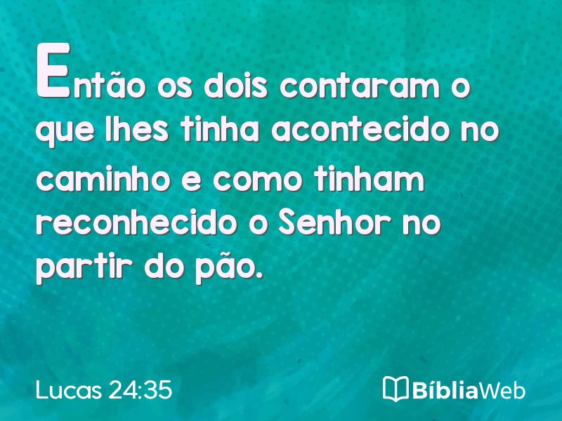 Lucas 24:35 em imagem para compartilhar