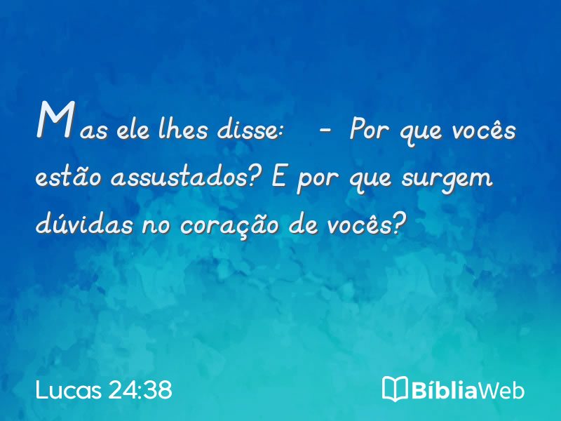 Lucas 24:38 em imagem para compartilhar