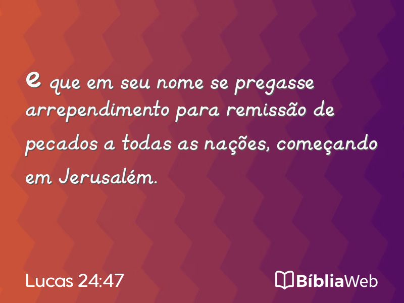 Lucas 24:47 em imagem para compartilhar