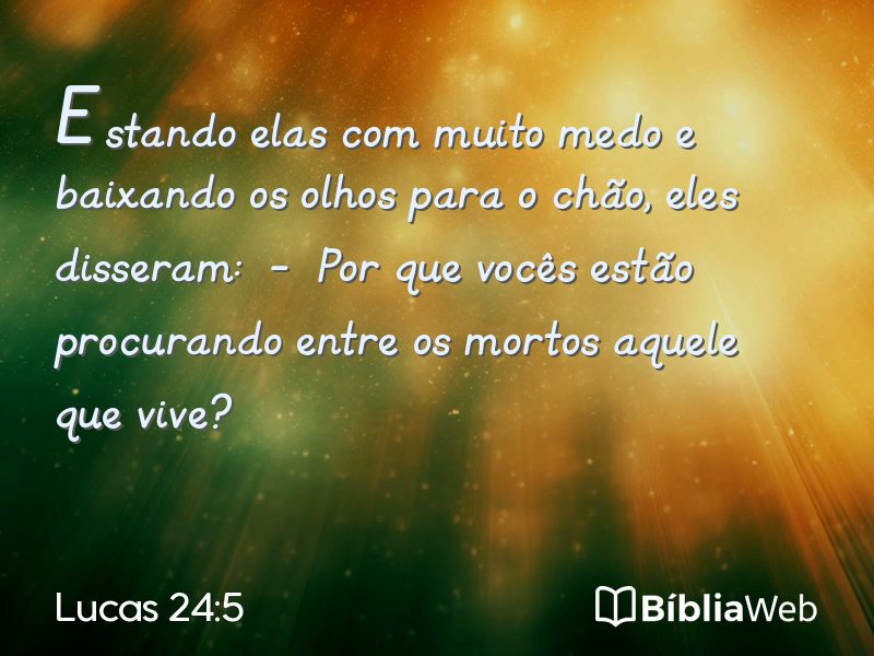 Lucas 24:5 em imagem para compartilhar