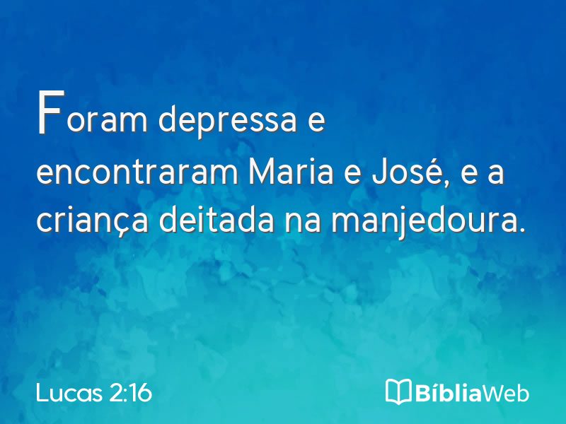 Lucas 2:16 em imagem para compartilhar