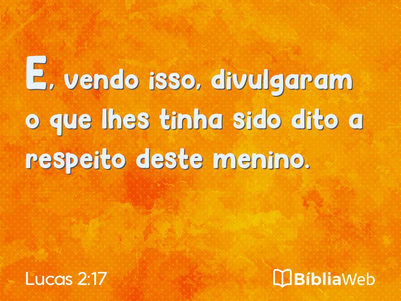 Lucas 2:17 em imagem para compartilhar