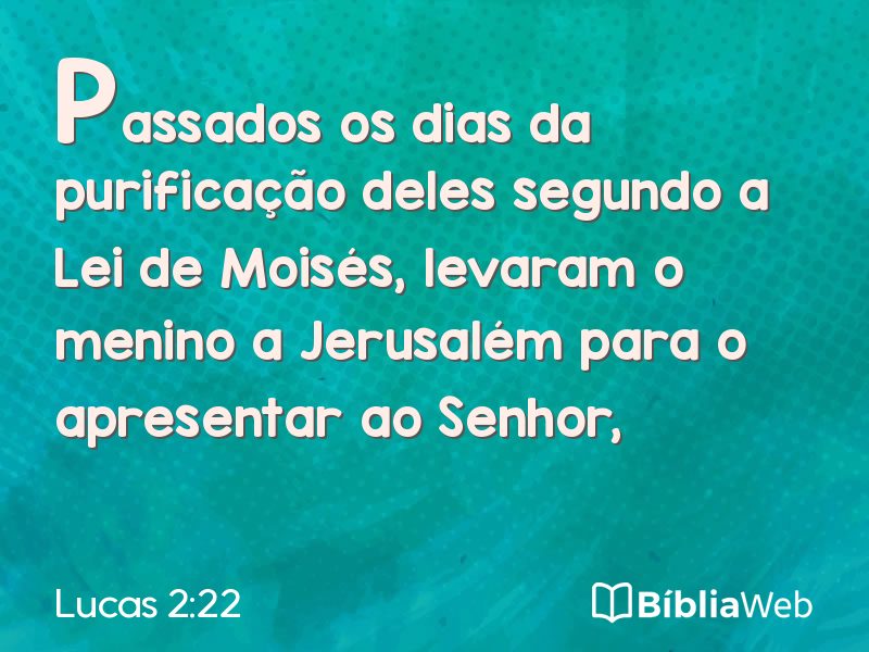 Lucas 2:22 em imagem para compartilhar